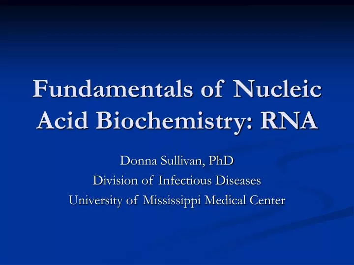 fundamentals of nucleic acid biochemistry rna n.