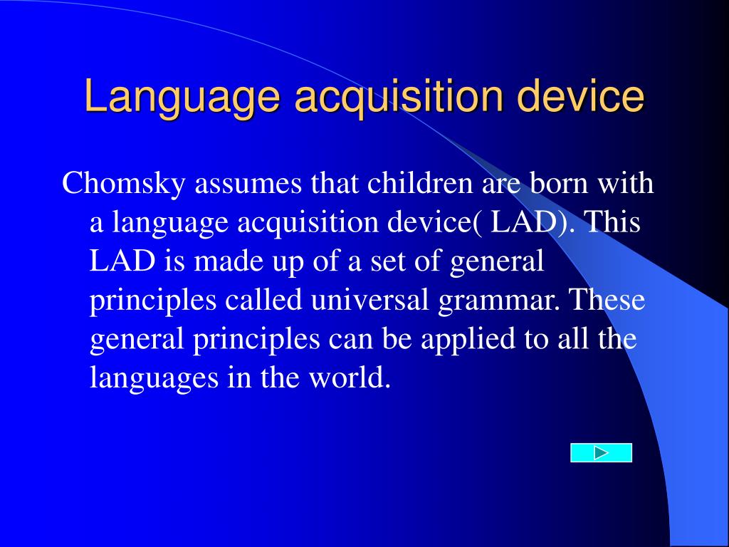 Language device. Mechanisms of language acquisition. What is language acquisition?. Chomsky Theory. Language acquisition игра.
