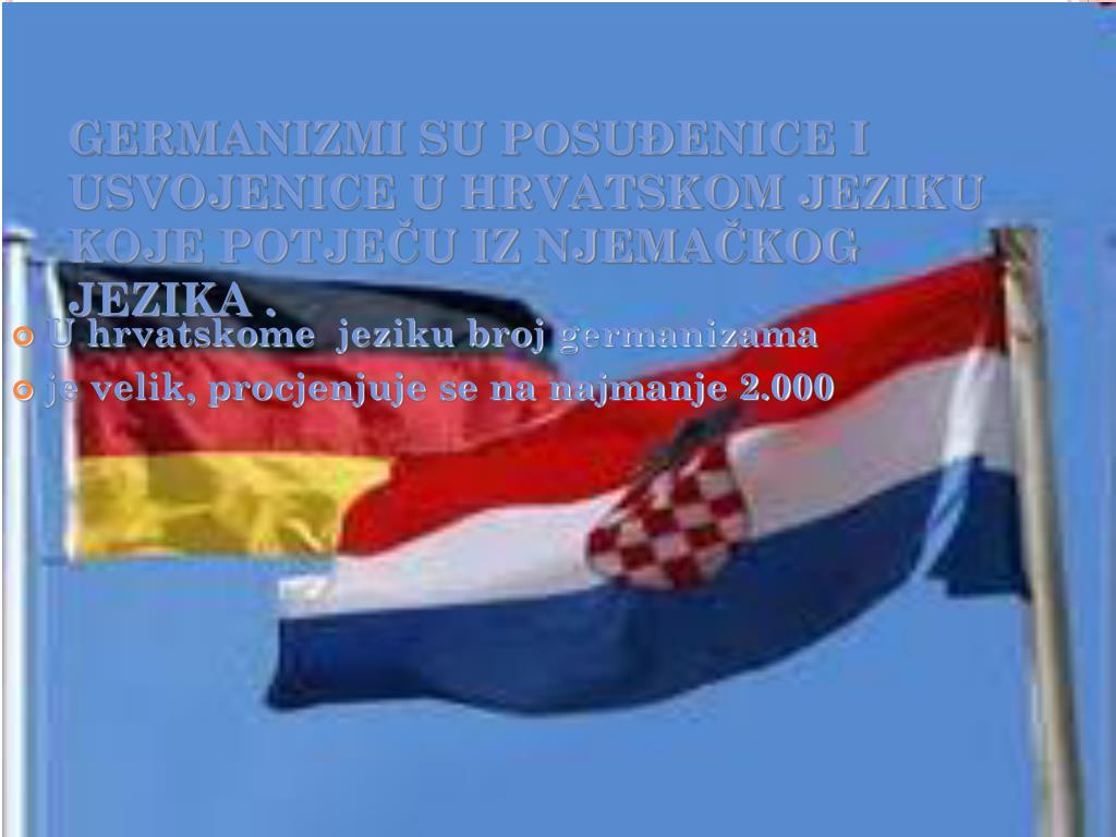 PPT - GERMANIZMI U HRVATSKOM JEZIKU PowerPoint Presentation, free download  - ID:4450812