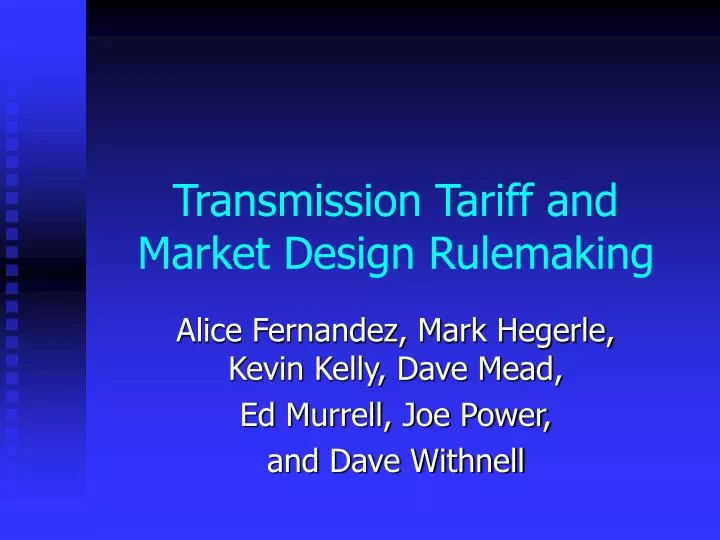 transmission tariff and market design rulemaking n.