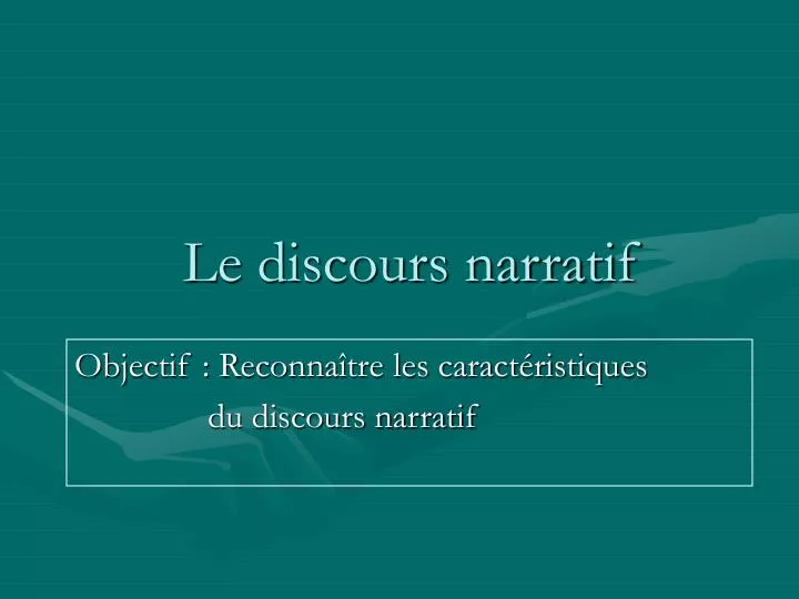 PPT  Le discours narratif PowerPoint Presentation, free download  ID