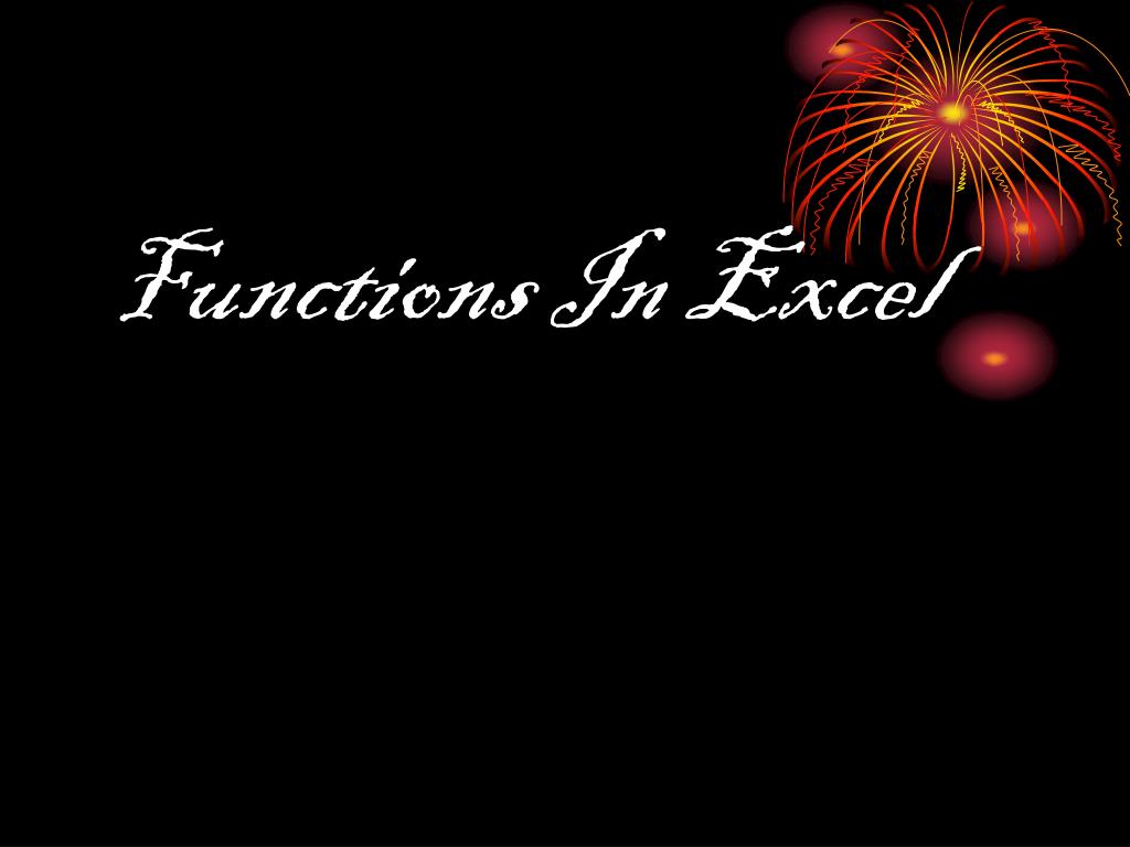 powerpoint presentation excel functions
