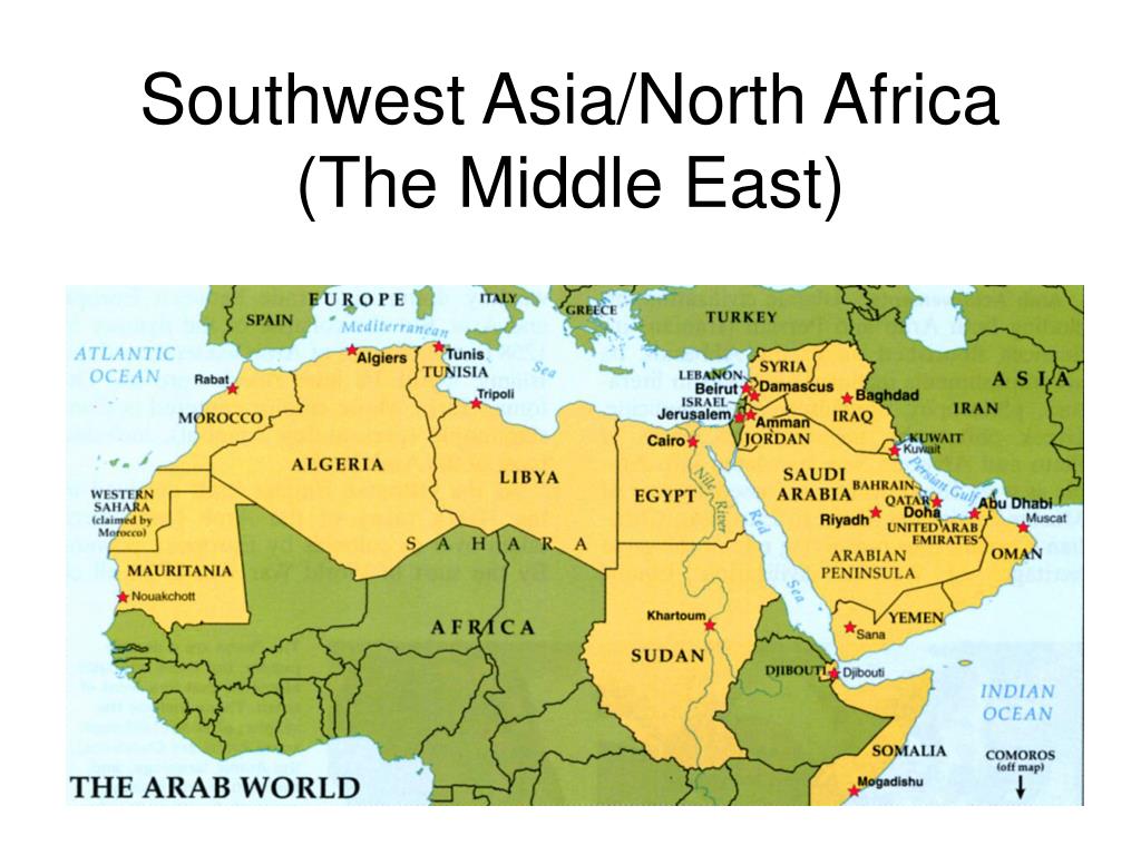 map of southwest asia and north africa Ppt Southwest Asia North Africa The Middle East Powerpoint map of southwest asia and north africa