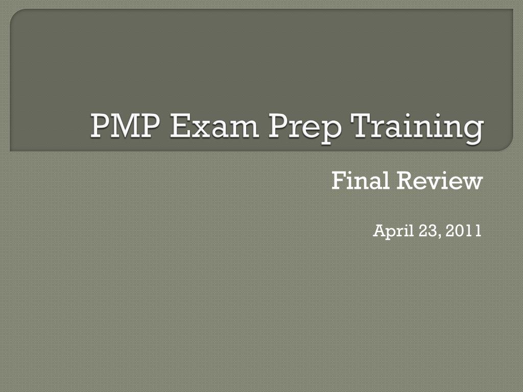 PPT - PMP Exam Prep Training PowerPoint Presentation, free download -  ID:4460150