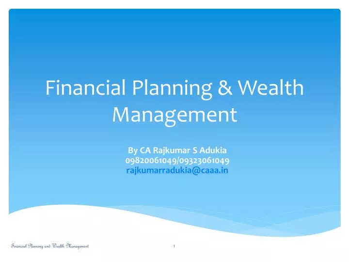 PPT - Financial Planning & Wealth Management PowerPoint Presentation ...