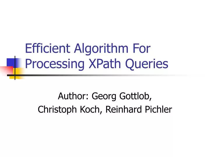 efficient algorithm for processing xpath queries n.