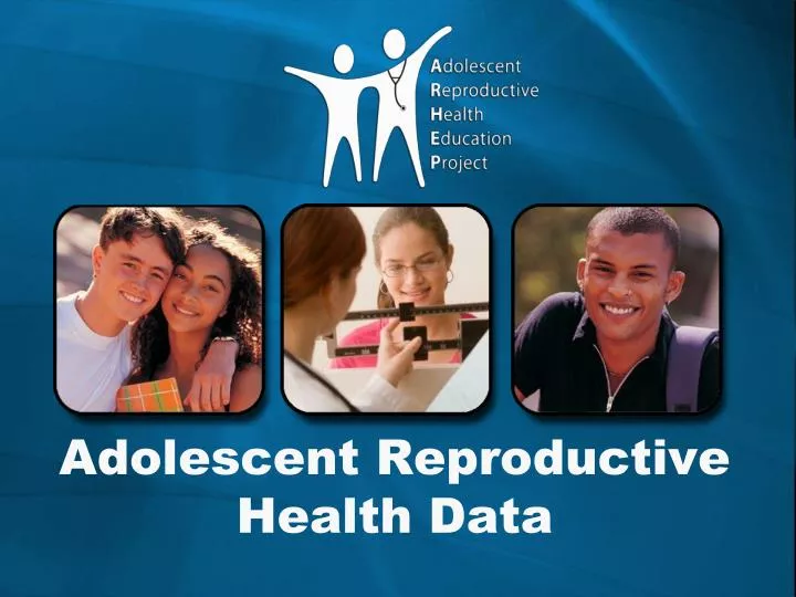 powerpoint presentation about adolescent reproductive health