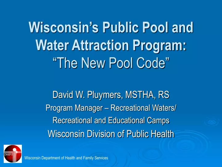 wisconsin s public pool and water attraction program the new pool code n.