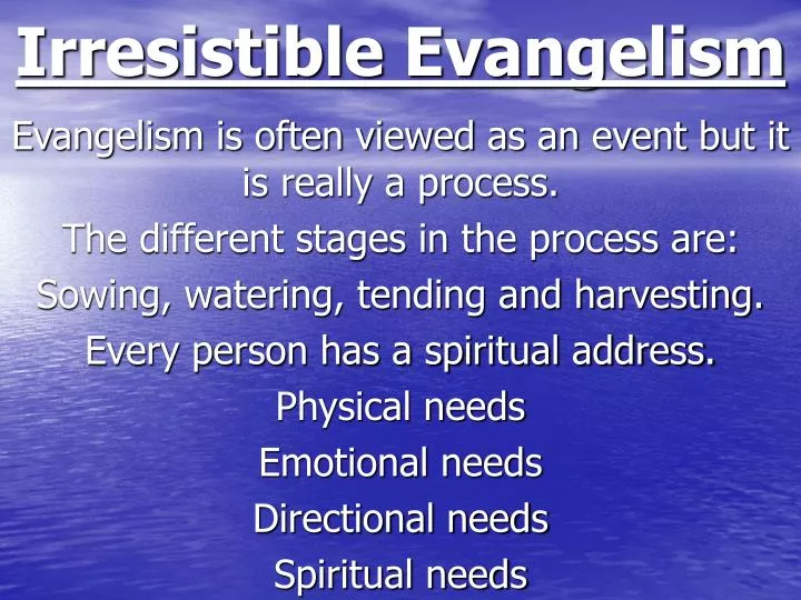 irresistible evangelism n.