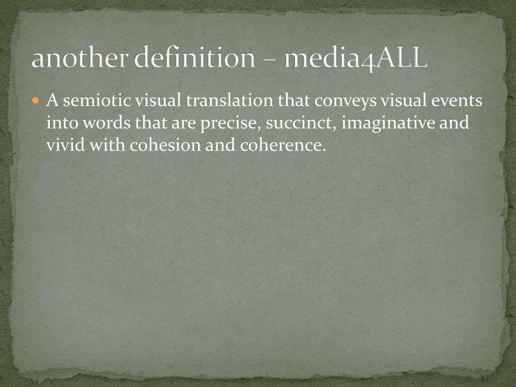 Another definition. The Media Definition.
