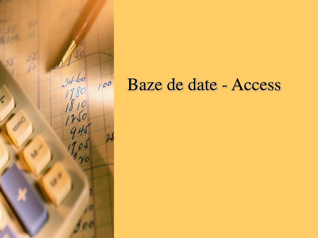 PPT - Baze de date - Access PowerPoint Presentation, free download -  ID:4472163