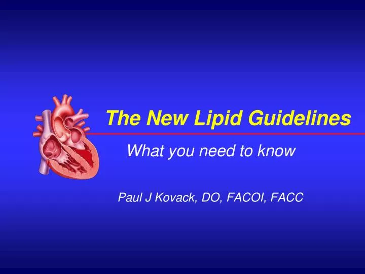 PPT The New Lipid Guidelines PowerPoint Presentation, free download