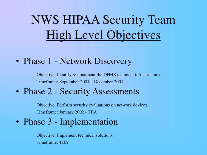 nws hipaa security team high level objectives n.