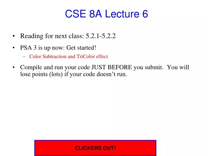 PPT CSE 8A Lecture 6 PowerPoint Presentation, free download ID4477677