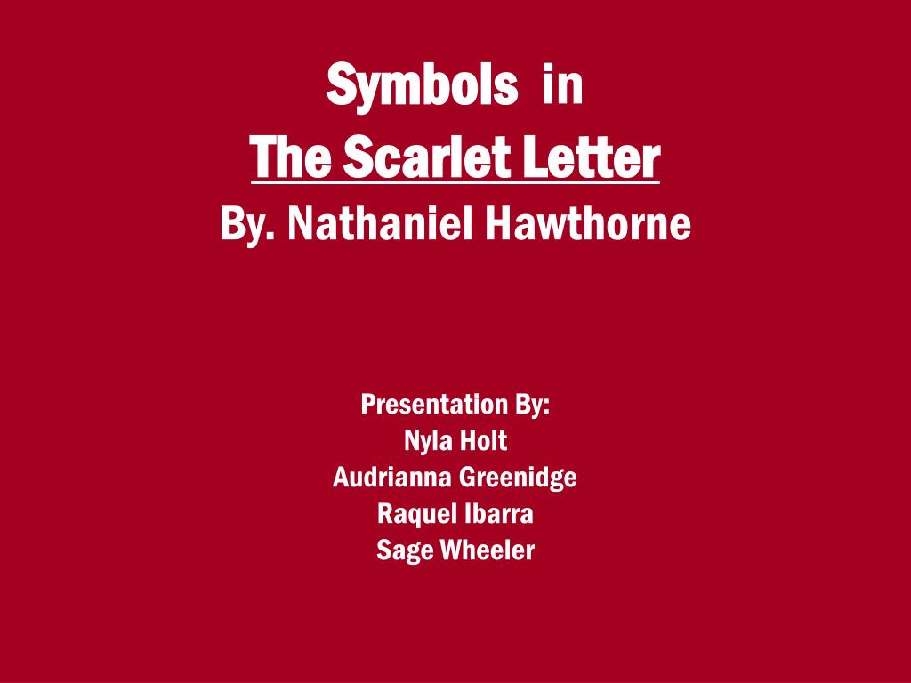 Реферат: The Symbolism Of The Scarlet Letter