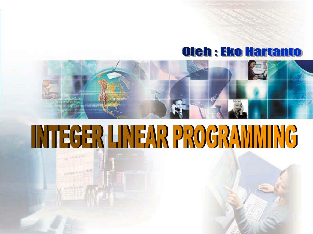 PPT - INTEGER LINEAR PROGRAMMING PowerPoint Presentation, free download ...