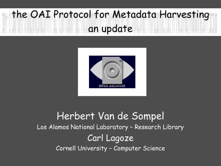 PPT H erbert V an de S ompel Los Alamos National Laboratory