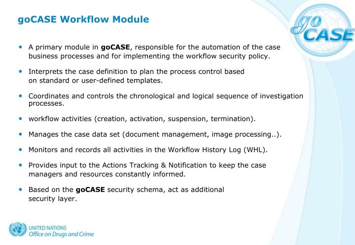 workflow module ppt gocase gocase unodc investigation intelligence workflow module ppt gocase gocase unodc investigation intelligence