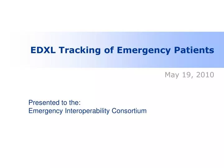 edxl tracking of emergency patients n.