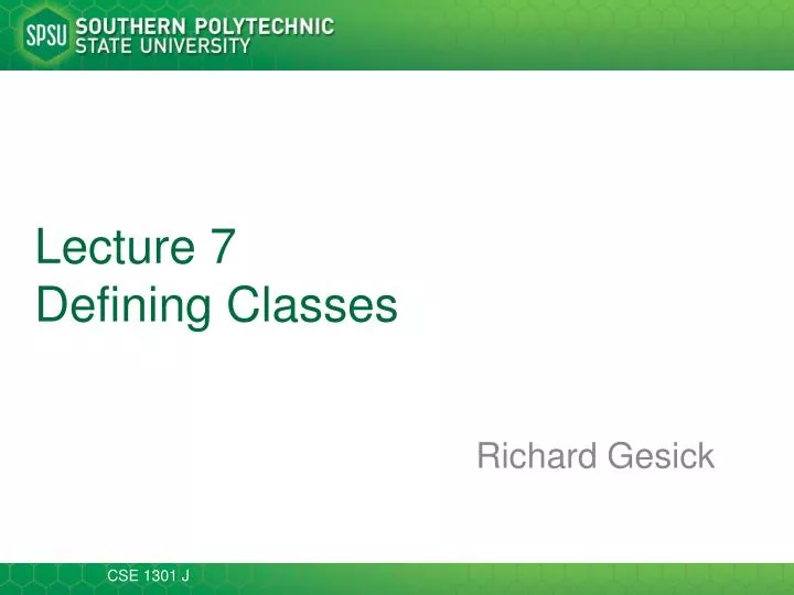 PPT - Lecture 7 Defining Classes PowerPoint Presentation, free download ...