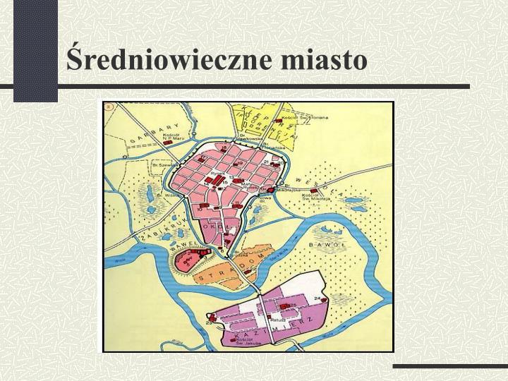 PPT - Średniowieczne miasto PowerPoint Presentation - ID:4483045