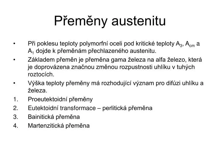 PPT - Přeměny austenitu PowerPoint Presentation, free download - ID:4484976