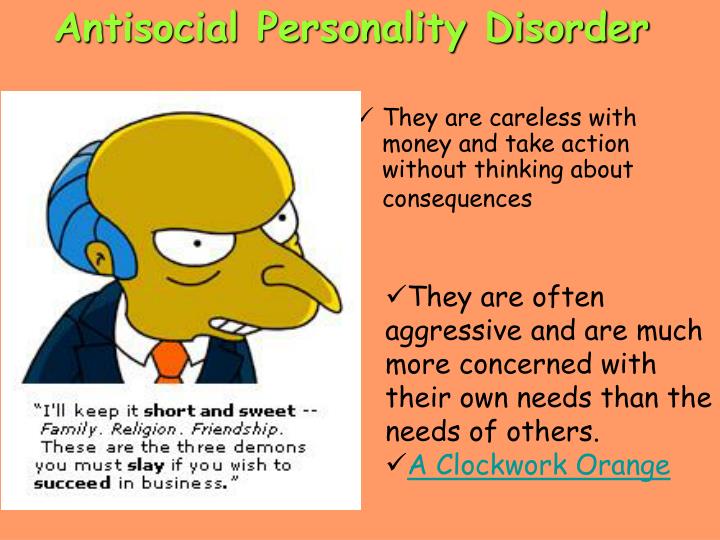 treatment of antisocial personality disorder essay Antisocial personality disorder (aspd) has many symptoms, signs, causes, risk factors, and treatments other personality disorders closely related to it include borderline personality disorder, narcissistic personality disorder, and histrionic personality disorder. treatment of antisocial personality disorder essay Antisocial personality disorder (aspd) has many symptoms, signs, causes, risk factors, and treatments other personality disorders closely related to it include borderline personality disorder, narcissistic personality disorder, and histrionic personality disorder.