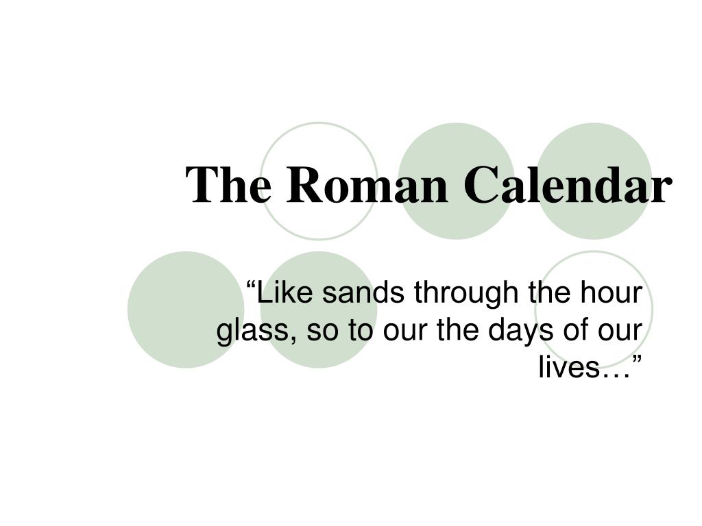 PPT - The Roman Calendar PowerPoint Presentation, free download