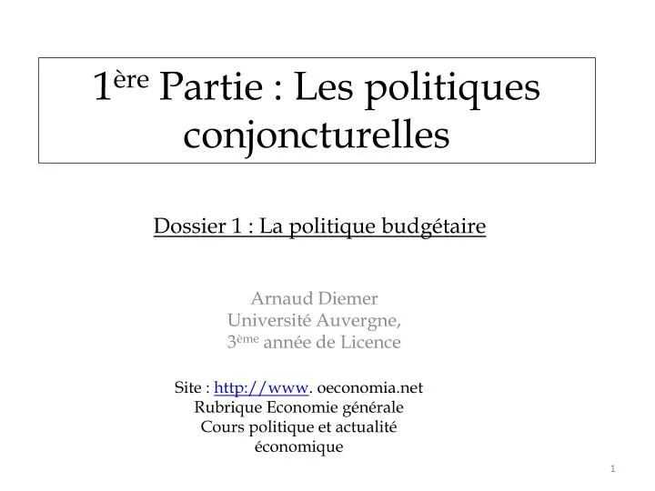 PPT - 1 ère Partie : Les Politiques Conjoncturelles PowerPoint ...