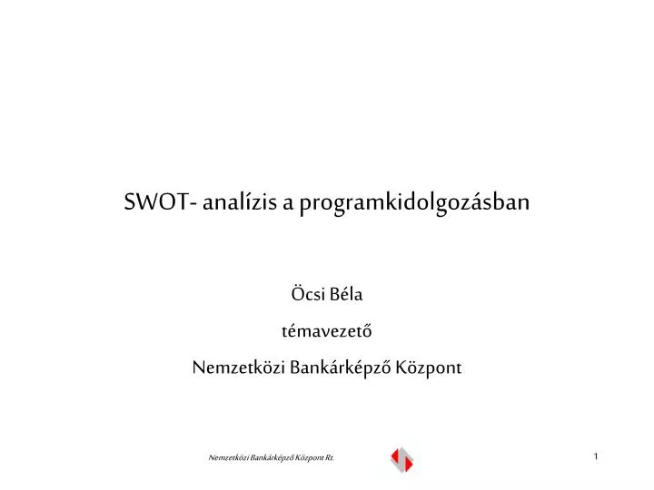 PPT - SWOT- analízis a programkidolgozásban PowerPoint Presentation, free  download - ID:4487519
