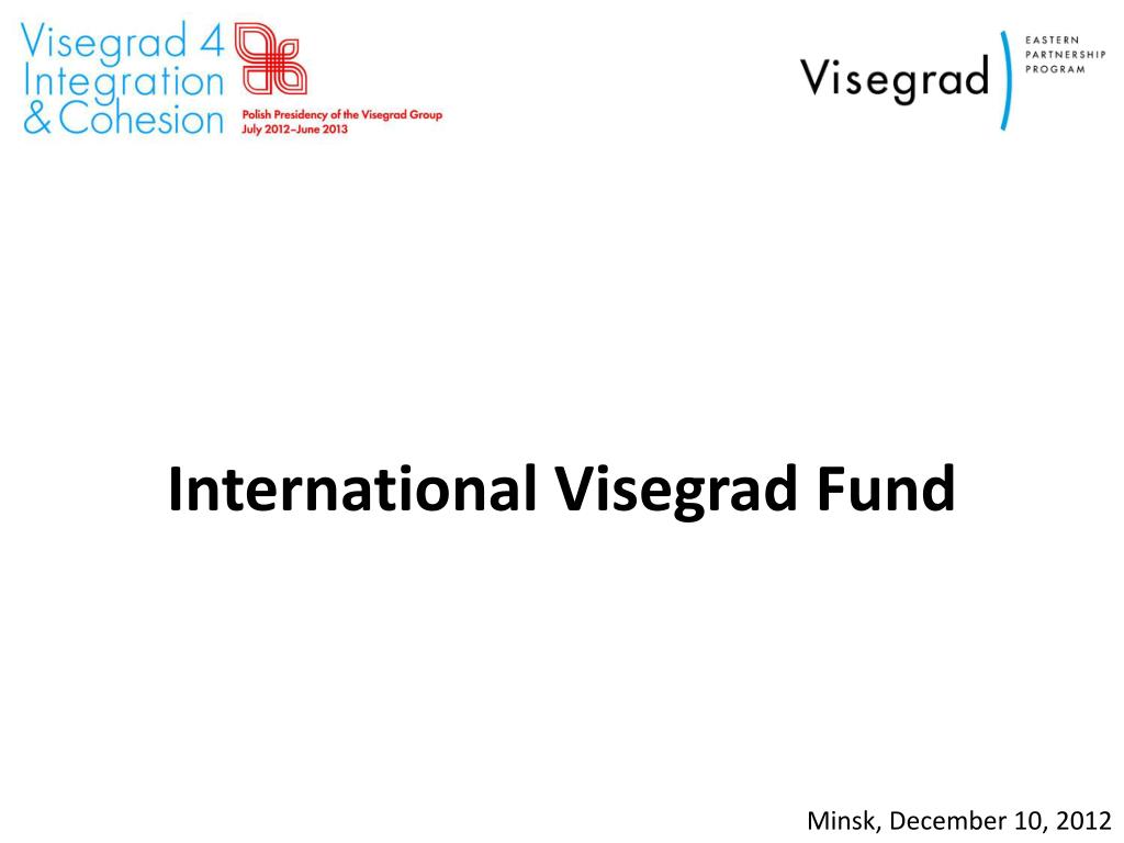 PPT - International Visegrad Fund PowerPoint Presentation, free download -  ID:4490348