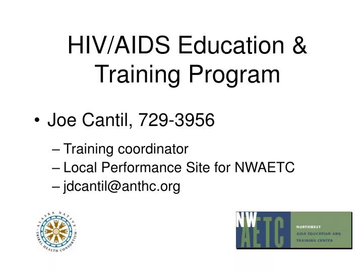 PPT - HIV/AIDS Education & Training Program PowerPoint Presentation ...