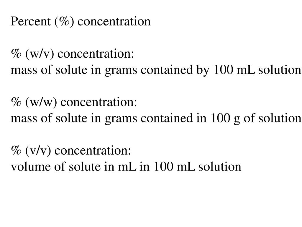 Ppt Percent Concentration W V Concentration Powerpoint Presentation Id