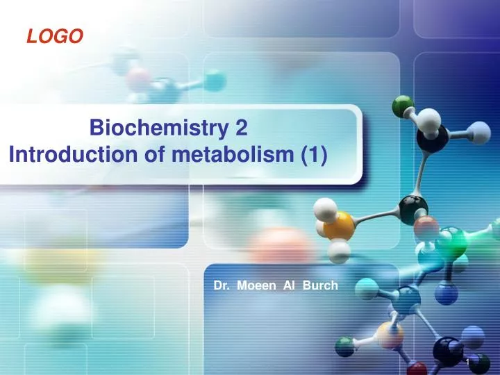 Ppt Biochemistry 2 Introduction Of Metabolism 1 Powerpoint