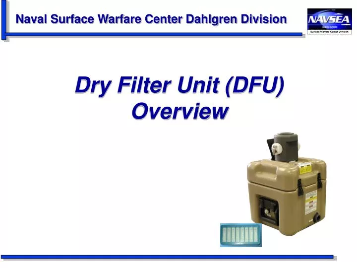 PPT Dry Filter Unit (DFU) Overview PowerPoint Presentation, free