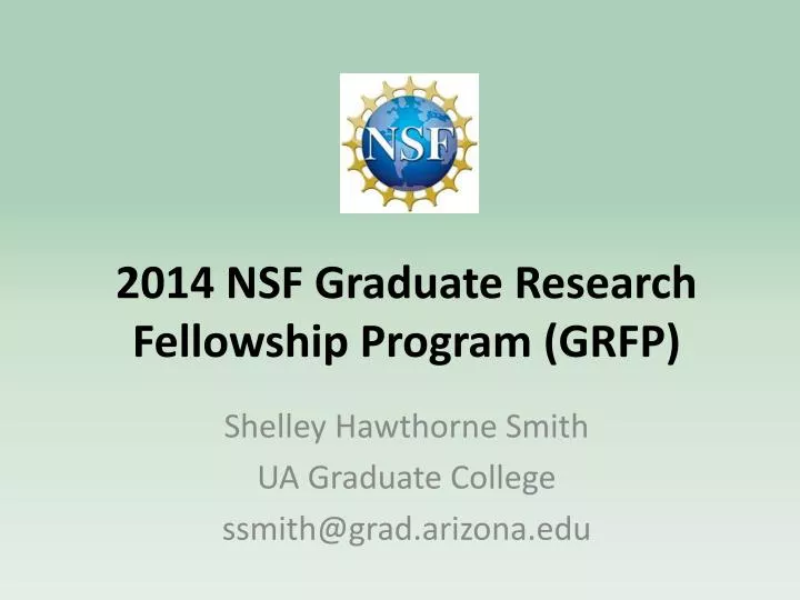 PPT 2014 NSF Graduate Research Fellowship Program (GRFP) PowerPoint