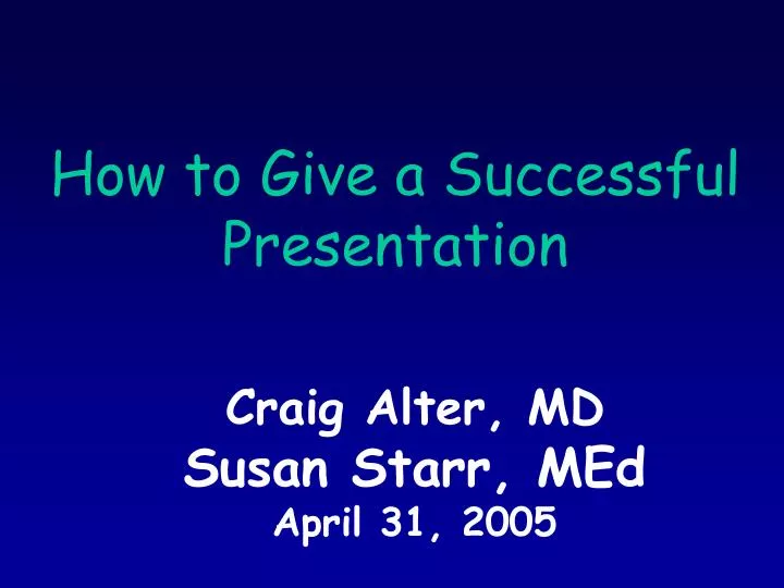 how to give a successful presentation n.