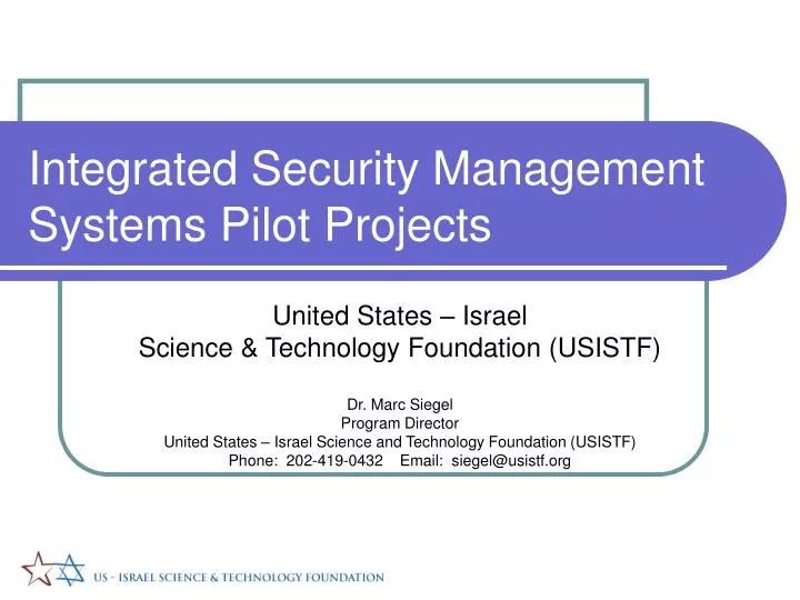 integrated security management systems pilot projects n.
