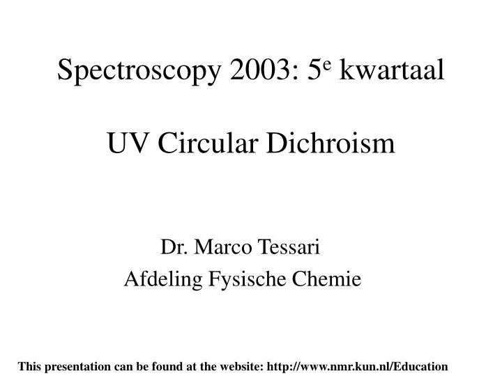spectroscopy 2003 5 e kwartaal uv circular dichroism n.