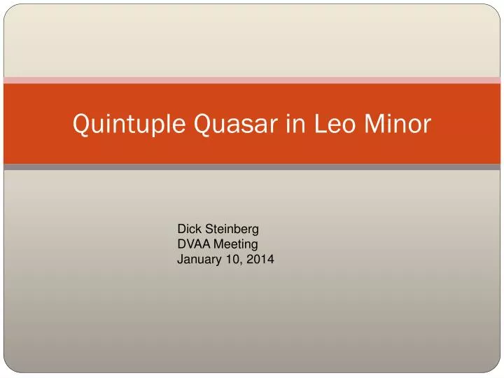 quintuple quasar in leo minor n.