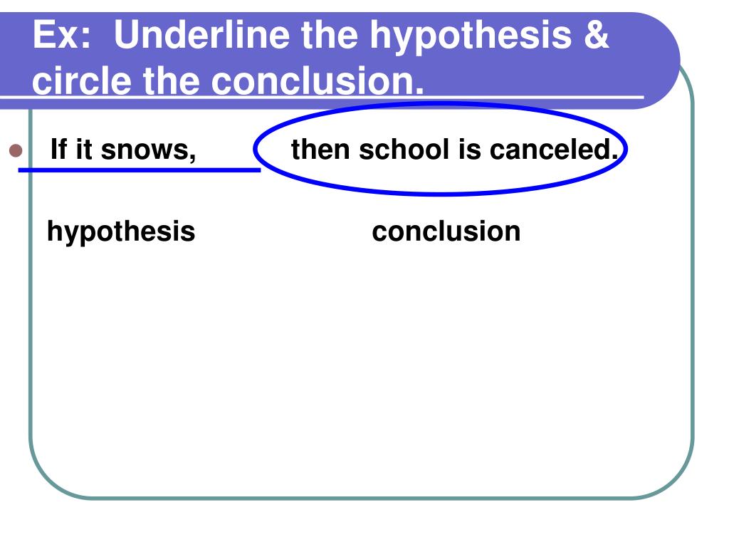 hypothesis conclusion of a conditional statement