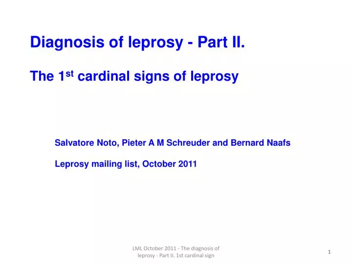 diagnosis of leprosy part ii the 1 st cardinal signs of leprosy n.