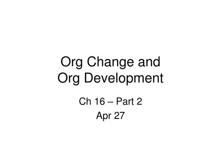 org change and org development n.