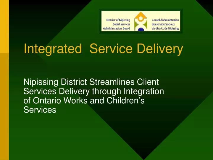 integrated service delivery n.