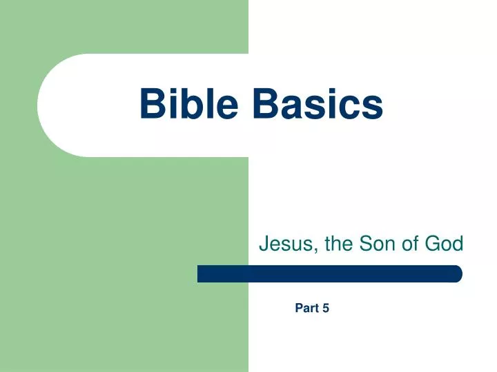 PPT - Bible Basics PowerPoint Presentation, free download - ID:4502714