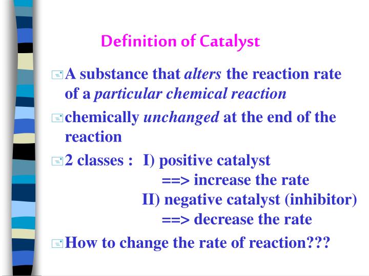 Define Catalyst Used In A Sentence at Don Peter blog