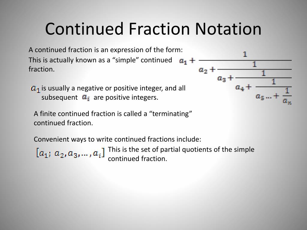 PPT - Continued Fractions PowerPoint Presentation, free download -  ID:4503206