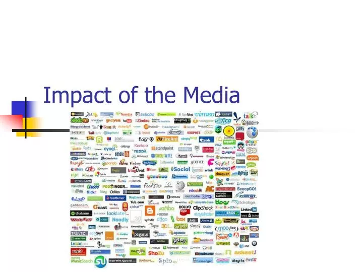 presentation impact of media