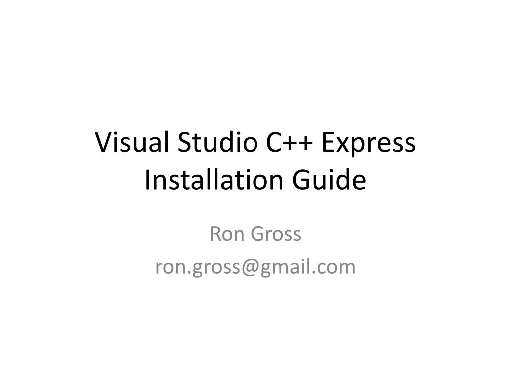 Ppt Visual Studio C Express Installation Guide Powerpoint Presentation Id