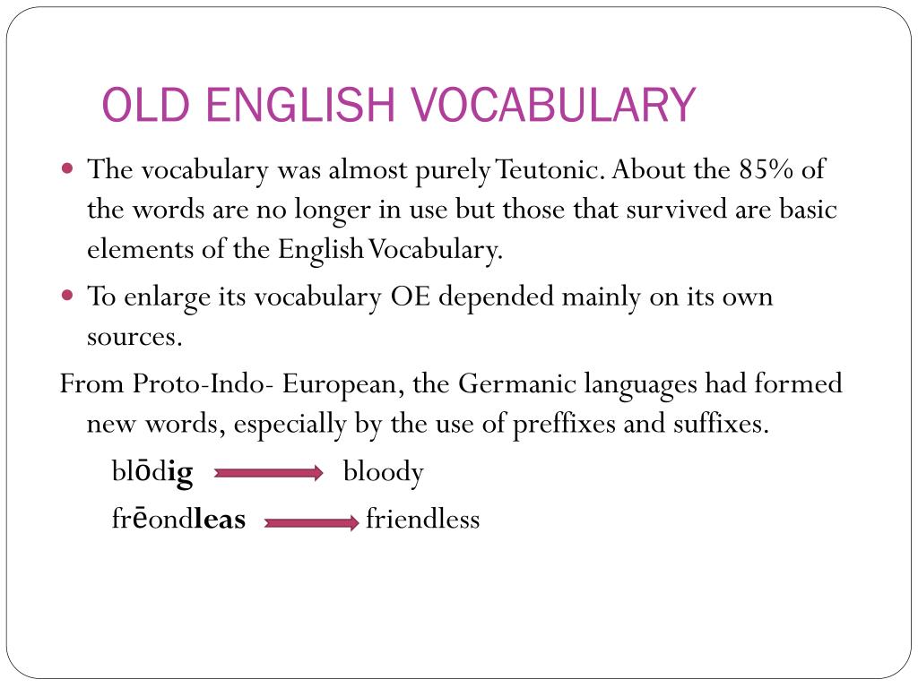 Good old english. Old English Vocabulary. Old English Words. Word Composition in old English. Features of old English.